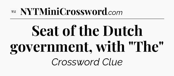 Seat of the Dutch government, with 