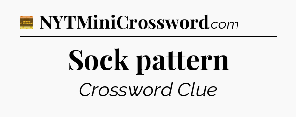 Sock pattern - Eugene Sheffer Crossword