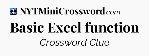 Solution: Basic Excel function - NYT Mini Crossword