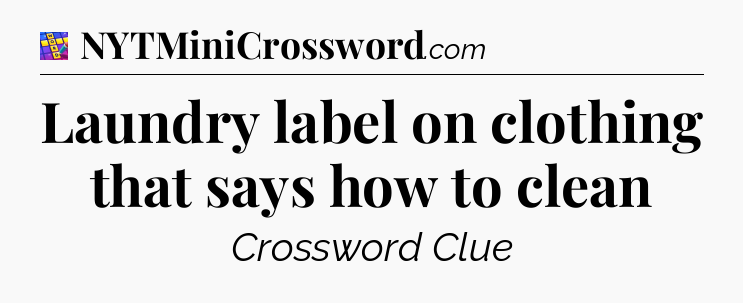 Laundry label on clothing that says how to clean Codycross