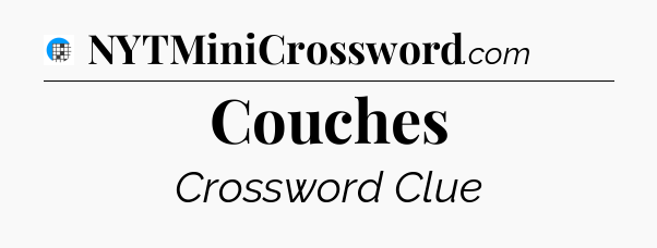 Couches Crossword Clue