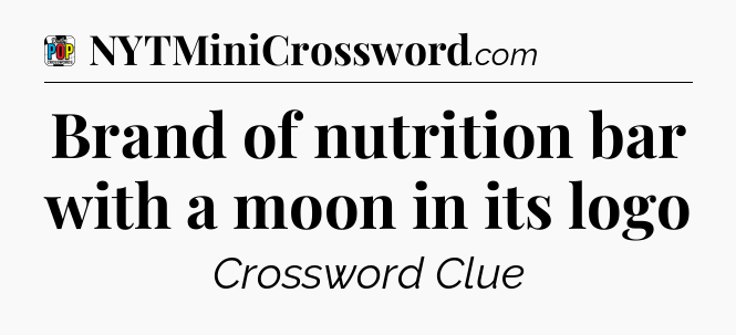 Brand of nutrition bar with a moon in its logo Crossword Clue