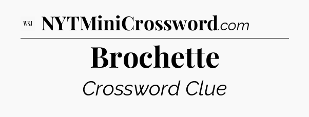 Brochette - WSJ Crossword