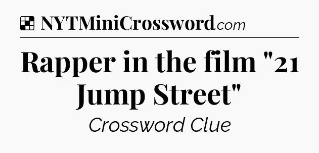 Solution: Rapper in the film 