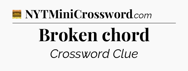Broken chord - Eugene Sheffer Crossword