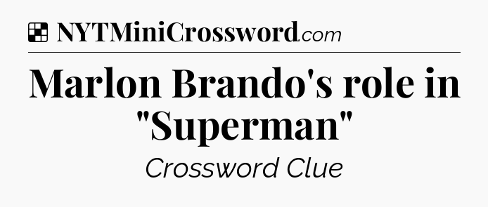 Solution: Marlon Brando's role in 