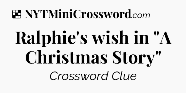 Solution: Ralphie's wish in 