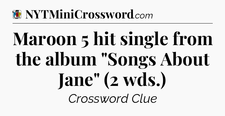 Maroon 5 hit single from the album 