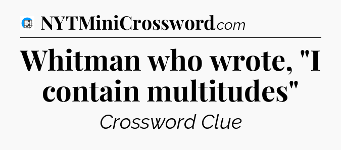 Whitman who wrote, 