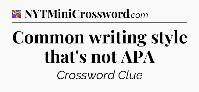 Common writing style that's not APA Codycross