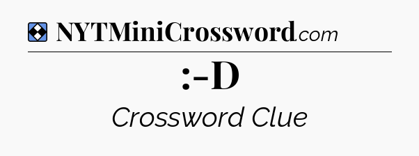 Solution: :-D - NYT Mini Crossword