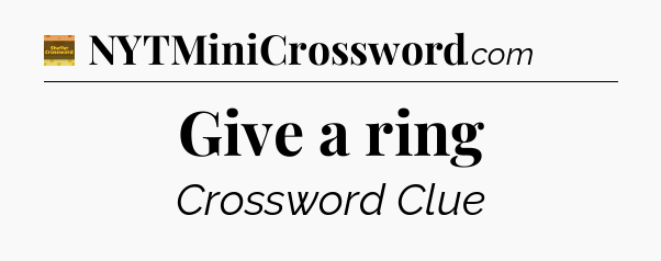 Give a ring crossword clue Eugene Sheffer
