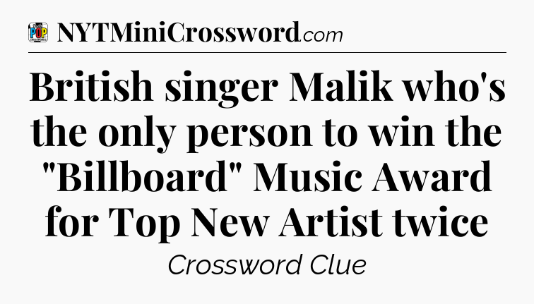 British singer Malik who's the only person to win the 