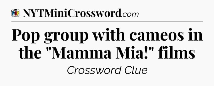 Pop group with cameos in the 