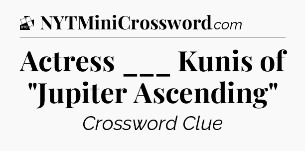 Actress ___ Kunis of 