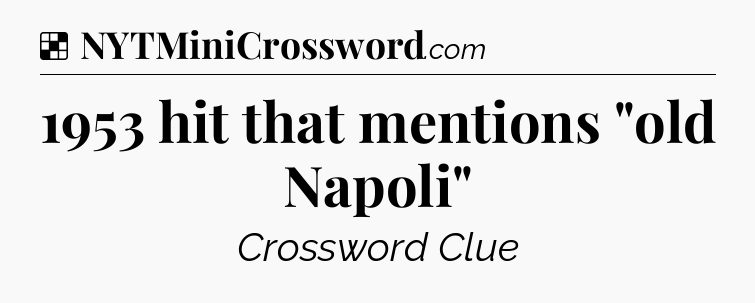 Solution: 1953 hit that mentions 