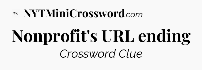 Nonprofit's URL ending - WSJ Crossword