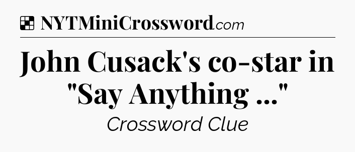 Solution: John Cusack's co-star in 