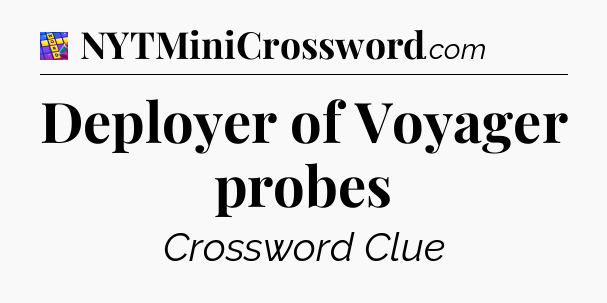 Deployer of Voyager probes Codycross
