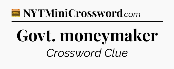 Govt. moneymaker - Eugene Sheffer Crossword