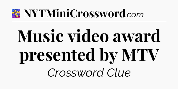 Music video award presented by MTV Codycross