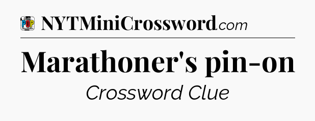Marathoner's pin-on Crossword Clue