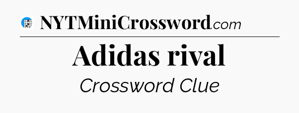 Adidas rival Crossword Clue
