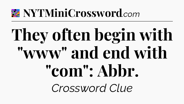 They often begin with 