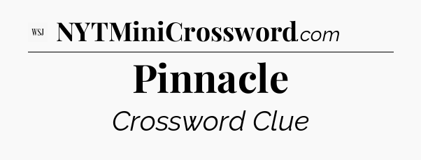 Pinnacle - WSJ Crossword