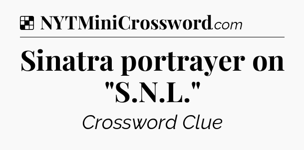 Solution: Sinatra portrayer on 