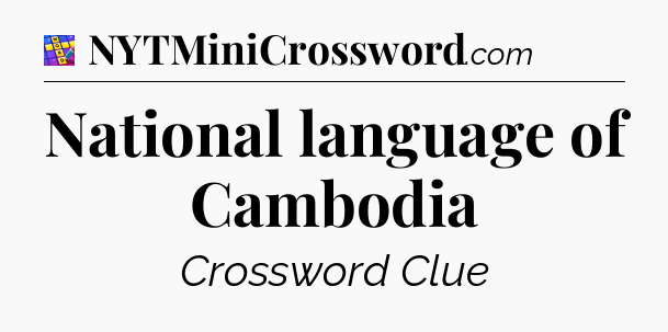 National language of Cambodia Codycross