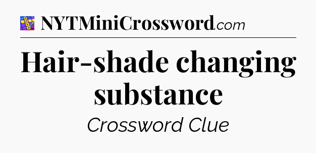 Hair-shade changing substance Codycross