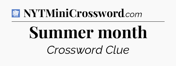 Summer month Puzzle Page Crossword Clue