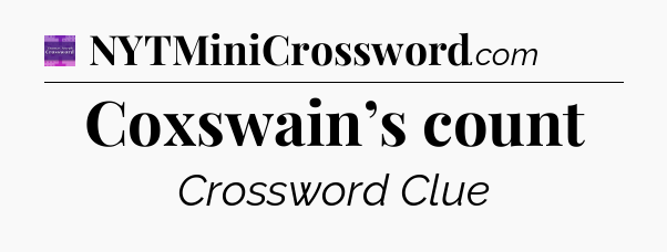 Coxswain’s count - Thomas Joseph Crossword