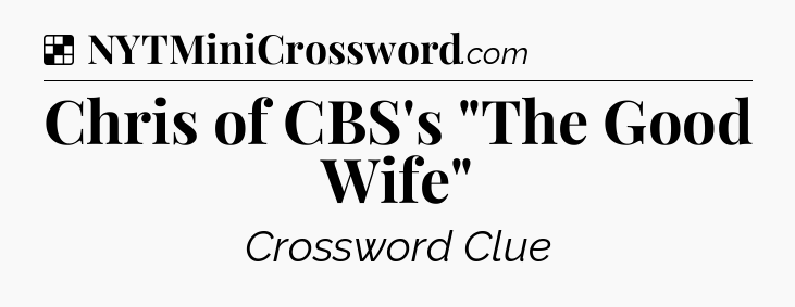 Solution: Chris of CBS's 