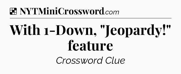Solution: With 1-Down, 