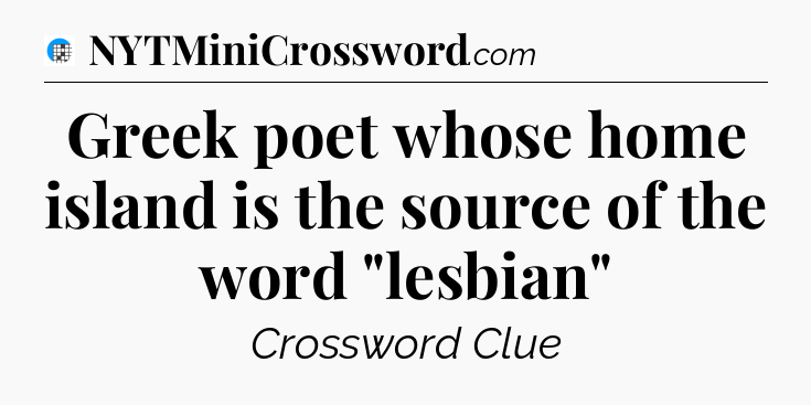 Greek poet whose home island is the source of the word 