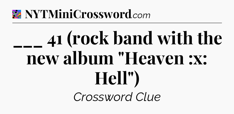 ___ 41 (rock band with the new album 