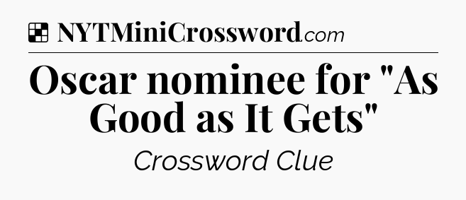 Solution: Oscar nominee for 
