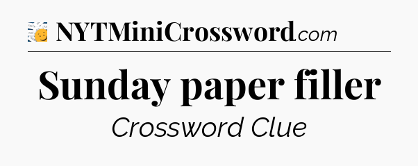 Sunday paper filler - 7 Little Words