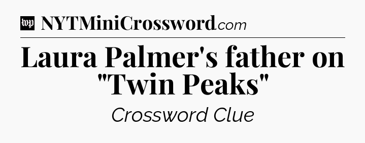 Laura Palmer's father on 