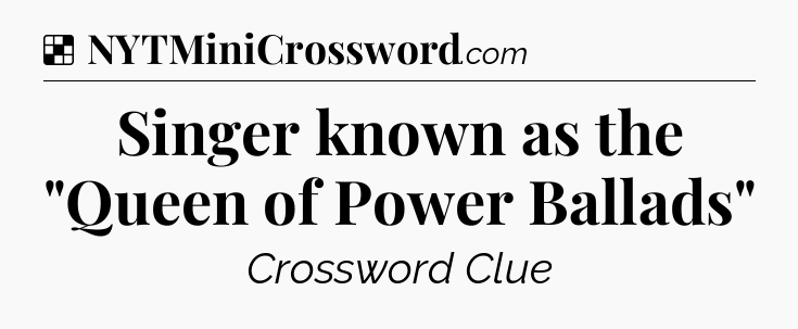 Solution: Singer known as the 