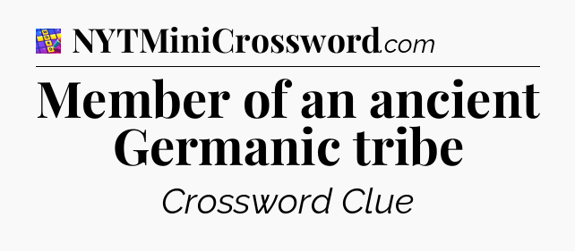 Member of an ancient Germanic tribe Codycross