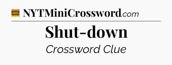 Shut-down - Eugene Sheffer Crossword