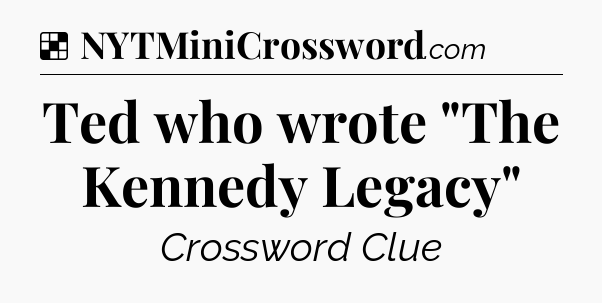 Solution: Ted who wrote 