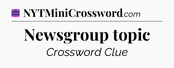 Newsgroup topic - Thomas Joseph Crossword