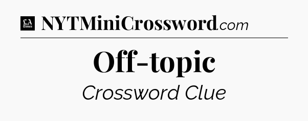 Off-topic - LA Times Crossword