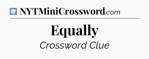 Equally Puzzle Page Crossword Clue