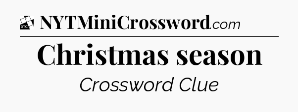 Christmas season - Daily Themed Classic Crossword