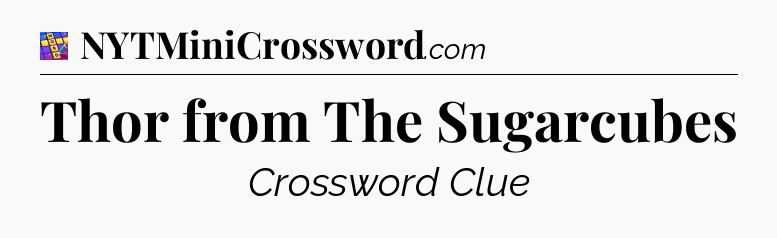 Thor from The Sugarcubes Codycross